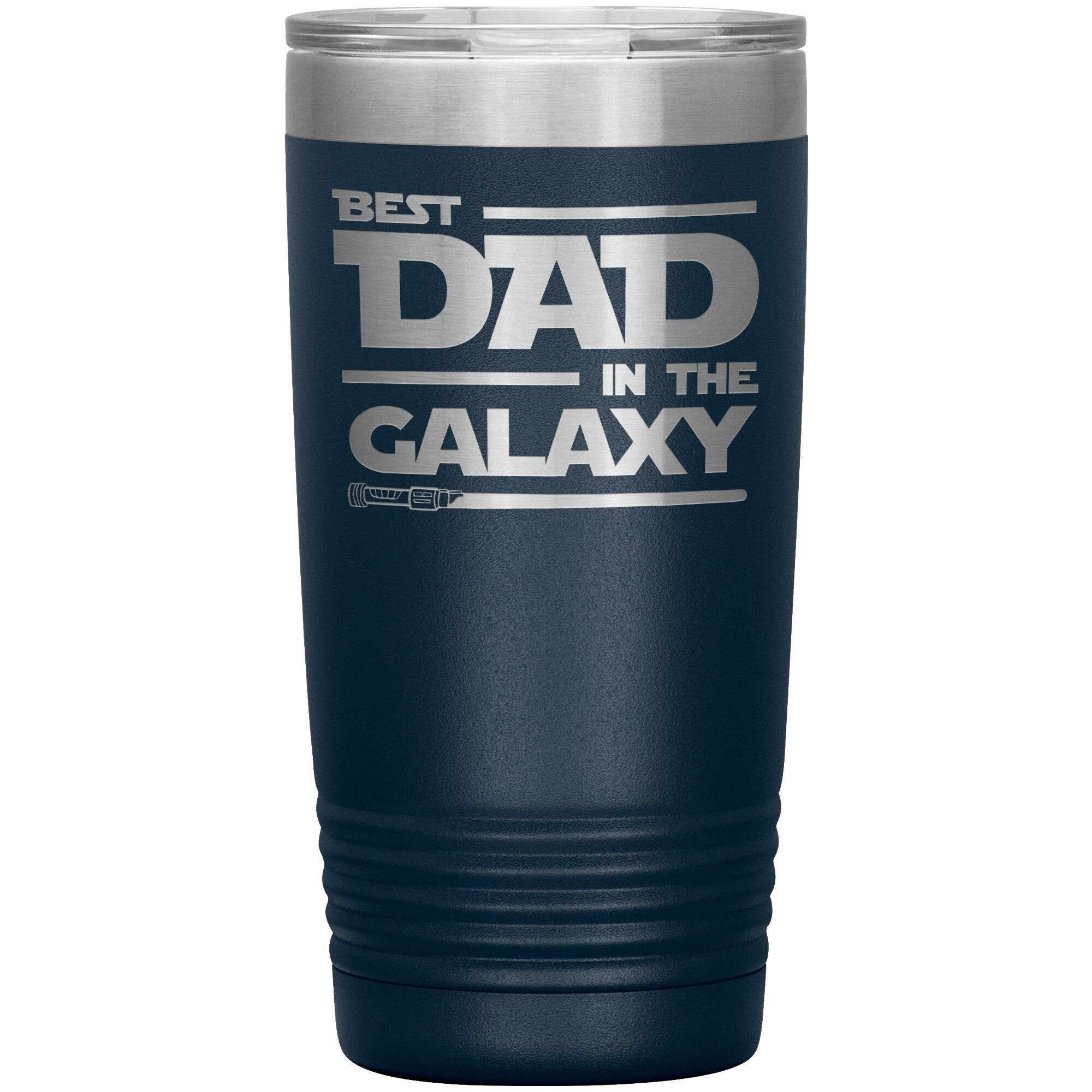 Best Dad In The Galaxy Coffee Tumbler - Stainless Steel Star War Travel Mug Gift - Perfect Water Bottle Gift For Parent - Engraved Tumbler